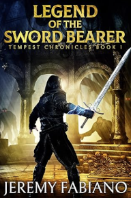 Legend of the Sword Bearer - Tempest Chronicles 1 Book Cover