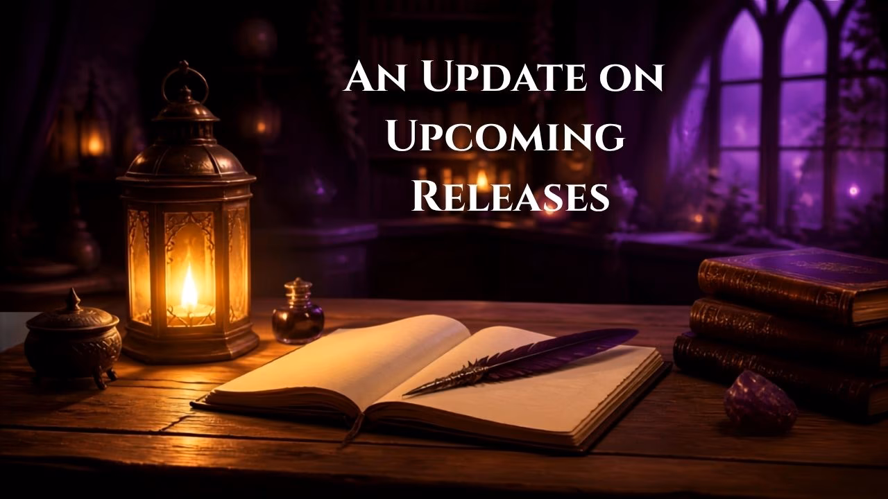 An Update on Upcoming Releases by Jeremy Fabiano Fantasy writer's desk with lantern, open notebook, quill, and books in amber and purple light.