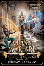 Book cover of Class Warfare by Jeremy Fabiano, episode eight of The Keepers of Warden's Rest series. Three figures are positioned in a grand cathedral-like hall with soaring arched windows and golden light. On the left, a young dark-haired woman crouches low in a fighting stance, channeling glowing golden magic from her hands. On the right, a blonde woman in white armor leaps dynamically with blue magical energy crackling around her outstretched hand. Between them, an older white-haired man in armor stands back with a tall staff, watching the two women face off.