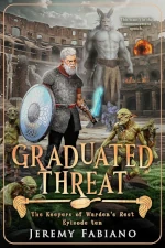 Book cover of Graduated Threat by Jeremy Fabiano, episode ten of The Keepers of Warden's Rest series. A white-haired bearded man in chainmail stands defiantly in a Roman-style arena, holding a round Celtic shield and a glowing blue magical sword as goblins close in around him. Behind him towers a massive horned humanoid creature with grey skin, looming over the chaos as explosions erupt in the background and the arena crowds watch from above.