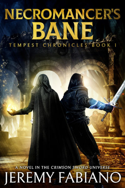 Necromancer's Bane - Tempest Chronicles Book 1 Cover art for "Necromancer's Bane," Book 1 of the Tempest Chronicles LitRPG series by Jeremy Fabiano. A dark-hooded necromancer channels glowing magical energy as he faces off against a heroic warrior wielding a glowing sword. The scene takes place in a crumbling ancient stone hall with towering arches, symbolizing the epic battles and high-stakes adventure that define this immersive LitRPG fantasy series.