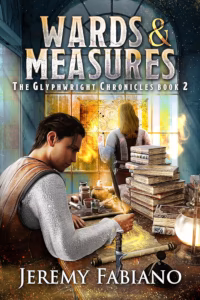 Book cover of Wards and Measures by Jeremy Fabiano, book two of The Glyphwright Chronicles series. A young man in chainmail sits in the foreground writing at a cluttered workspace, while a woman in chainmail stands in the background touching a glowing stained-glass window. Stacks of books, scrolls, and a glowing flask fill the space between them.